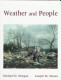 Weather and people / Michael D. Morgan, Joseph M. Moran.