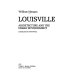 Louisville : architecture and the urban environment.