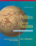 Politics among nations : the struggle for power and peace / Hans J. Morgenthau.