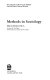 Methods in sociology / Murray Morison.