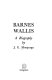 Barnes Wallis : a biography / by J.E. Morpurgo.