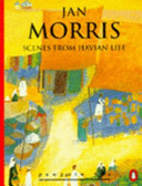 Scenes from Havian life / Jan Morris.