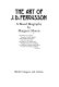 The art of J.D. Fergusson : a biased biography / by Margaret Morris.