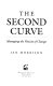 The second curve : managing the velocity of change / Ian Morrison.