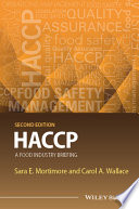 HACCP : a food industry briefing / Sara E. Mortimore, Carol A. Wallace.