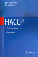 HACCP : a practical approach / Sara Mortimore, Carol Wallace.