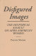 Disfigured images : the historical assault on Afro-American women / Patricia Morton.