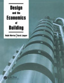 Design and the economics of building / Ralph Morton and David Jaggar.