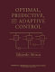 Optimal, predictive, and adaptive control / Edoardo Mosca.