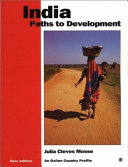 India : paths to development / Julia Cleves Mosse.
