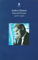 Selected poems, 1976-1997 / Andrew Motion.
