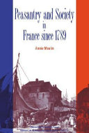 Peasantry and society in France since 1789 / AnnieMoulin ; translated from the French by M.C. and M.F. Cleary.