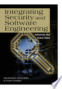 Integrating security and software engineering advances and future vision.