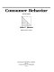 Consumer behavior / John C. Mowen.