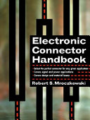 Electronic connector handbook : theory and applications.