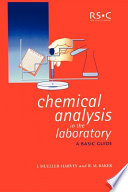 Chemical analysis in the laboratory : a basic guide / I. Mueller-Harvey and R.M. Baker.