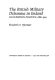 The British military dilemma in Ireland : occupation politics, 1886-1914 / Elizabeth A. Muenger.