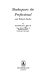 Shakespeare the professional, and related studies / by Kenneth Muir.