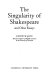 The singularity of Shakespeare, and other essays / (by) Kenneth Muir.