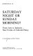 Saturday night or Sunday morning? : from arts to industry : new forms of cultural policy / by Geoff Mulgan and Ken Worpole.