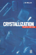 Crystallization / J.W. Mullin.