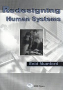 Redesigning human systems / Enid Mumford.