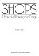 Shops : a manual of planning and design / David Mun.