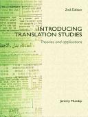Introducing translation studies : theories and applications / Jeremy Munday.