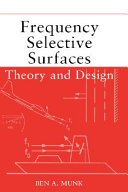 Frequency selective surfaces : theory and design / Ben A. Munk.