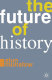 The future of history / Alun Munslow.