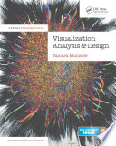Visualization analysis & design Tamara Munzner ; illustrations by Eamonn Maguire.