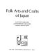 Folk Arts and Crafts of Japan.