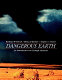 Dangerous Earth : an introduction to geologic hazards / Barbara W. Murck, Brian J. Skinner, Stephen C. Porter.