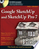 Google sketchup and sketchup Pro 7 bible Kelly L. Murdock.