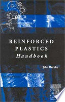 The reinforced plastics handbook / John Murphy.