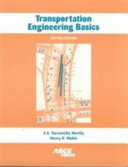 Transportation engineering basics / A.S. Narasimha Murthy, Henry R. Mohle.