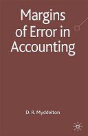 Margins of error in accounting / D.R. Myddelton.