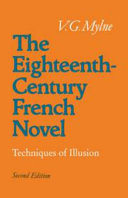 The eighteenth-century French novel : techniques of illusion / by Vivienne Mylne.