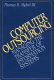 Computer outsourcing : managing the transfer of information systems / Thomas R. Mylott.