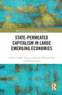 State-permeated capitalism in large emerging economies Andreas Nölke, Tobias ten Brink, Christian May and Simone Claar.