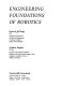 Engineering foundations of robotics / Francis N-Nagy, Andras Siegler.