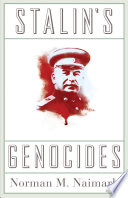 Stalin's genocides Norman Naimark.