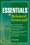 Essentials of balanced scorecard / Mohan Nair.
