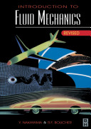 Introduction to fluid mechanics / Y. Nakayama ; UK editor, R.F. Boucher.
