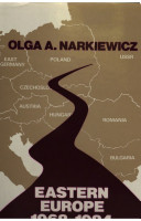 Eastern Europe 1968-1984 / Olga A. Narkiewicz.