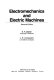 Electromechanics and electric machines / S.A. Nasar, L.E. Unnewehr.