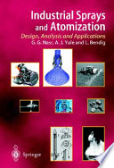 Industrial sprays and atomization : design, analysis and applications / G.G. Nasr, A.J. Yule and L. Bendig.
