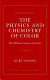 The physics and chemistry of color: Kurt Nassau. the fifteen causes of color /.