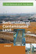 Reclamation of contaminated land / C. Paul Nathanail, R. Paul Bardos.