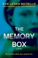 The memory box / Eva Lesko Natiello.